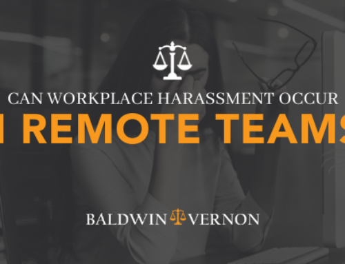 Can workplace harassment occur in remote teams?
