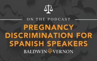 Pregnancy Discrimination for Spanish Speakers