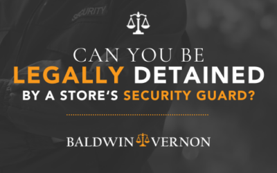 Can You Be Legally Detained by a Store’s Security Guard?